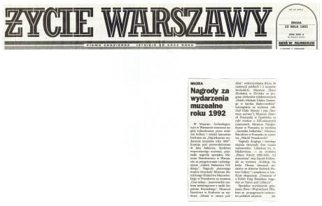 Wystawa została uhonorowana w 1993 r. I nagrodą Ministra Kultury i Sztuki w konkursie na Najciekawsze Wydarzenie Muzealne Roku. Nagrody za wydarzenia muzealne roku 1992, „Życie Warszawy”, 19 maja 1993.