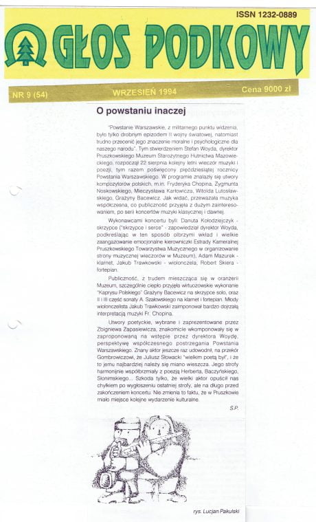 Starting in 1991, the MAMM began to organise – initially in conjunction with the Pruszków Musical Society, and later on its own – concerts of classical and chamber music at the orangery. O powstaniu inaczej, „Głos Podkowy”, nr 9 (54), September 1994.